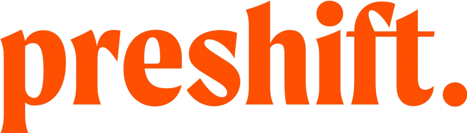 Preshift